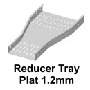 Reducer Tray Plat 1.2mm | Electro & Hotdip Galvanized